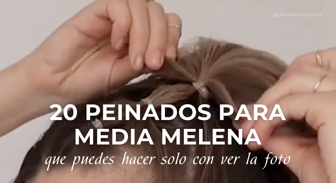 20 peinados para media melena que puedes hacer solo con ver la foto