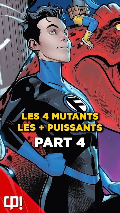 Les 4 MUTANTS les + PUISSANTS de l’univers Marvel : Franklin Richards !