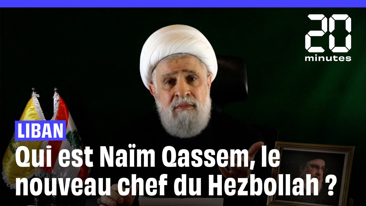 Qui est Naïm Qassem, le nouveau chef du Hezbollah libanais ?