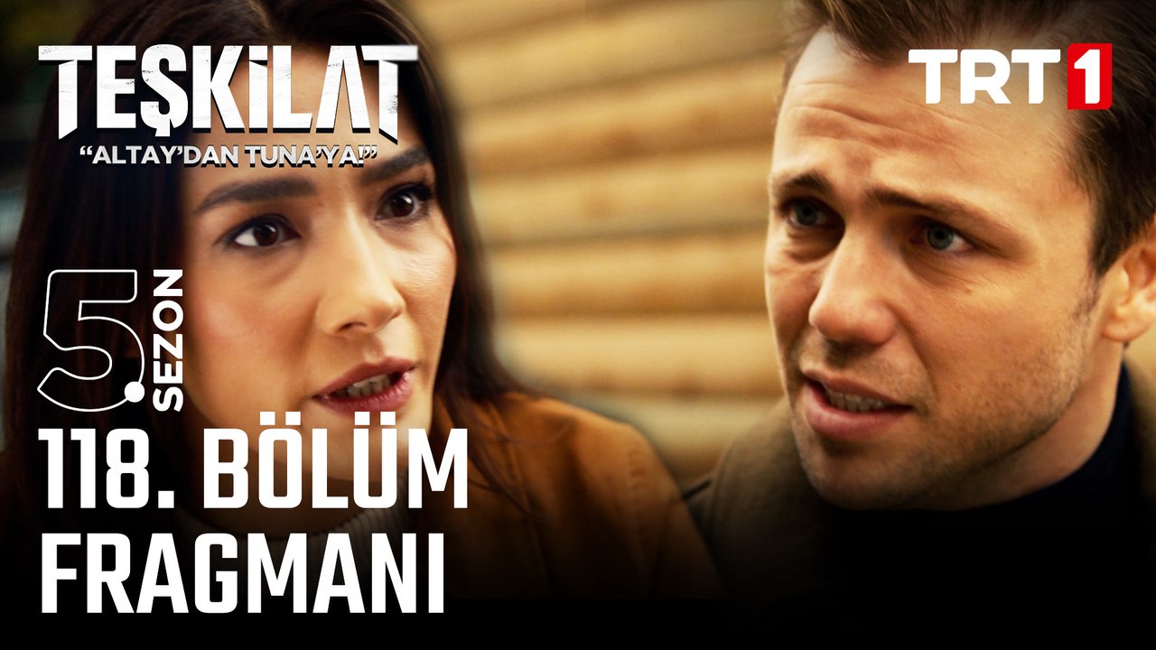 Teşkilat 118. Bölüm Fragmanı