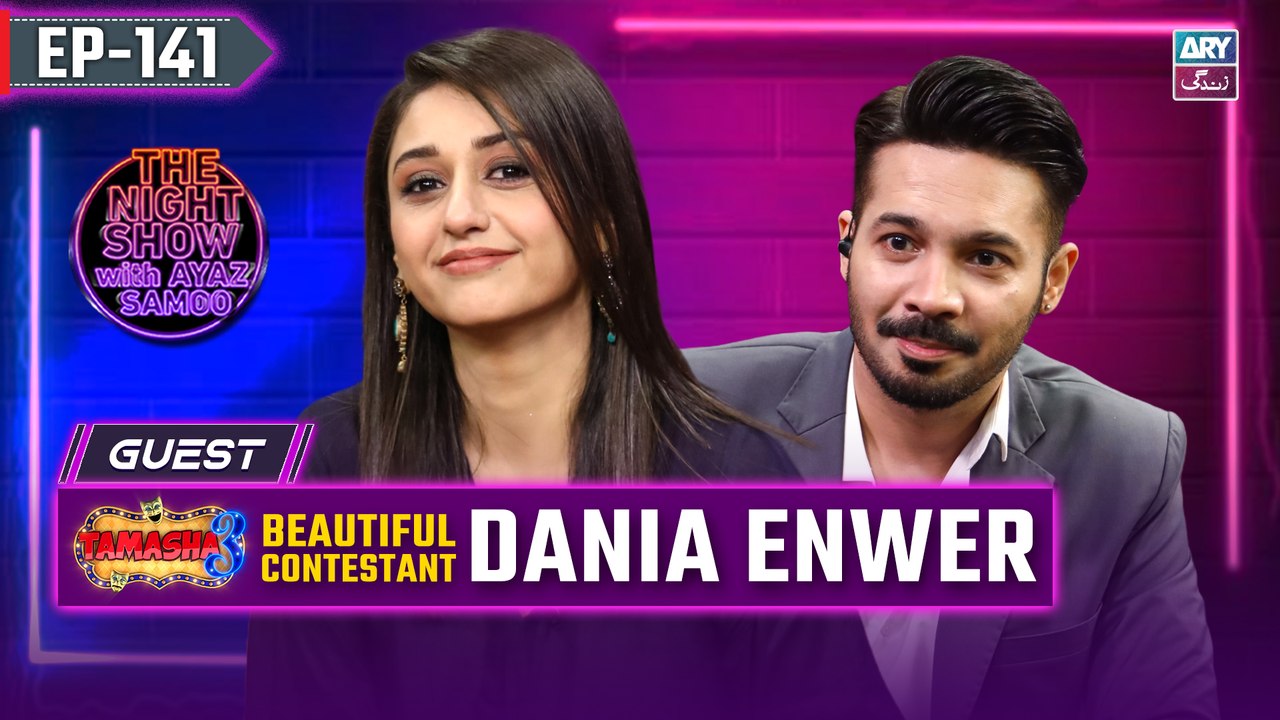 The Night Show with Ayaz Samoo | Dania Enwer | EP 141 | Uncensored | 1st Nov 2024 | ARY Zindagi