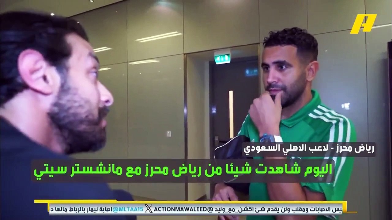 Déclarations Mahrez (2)