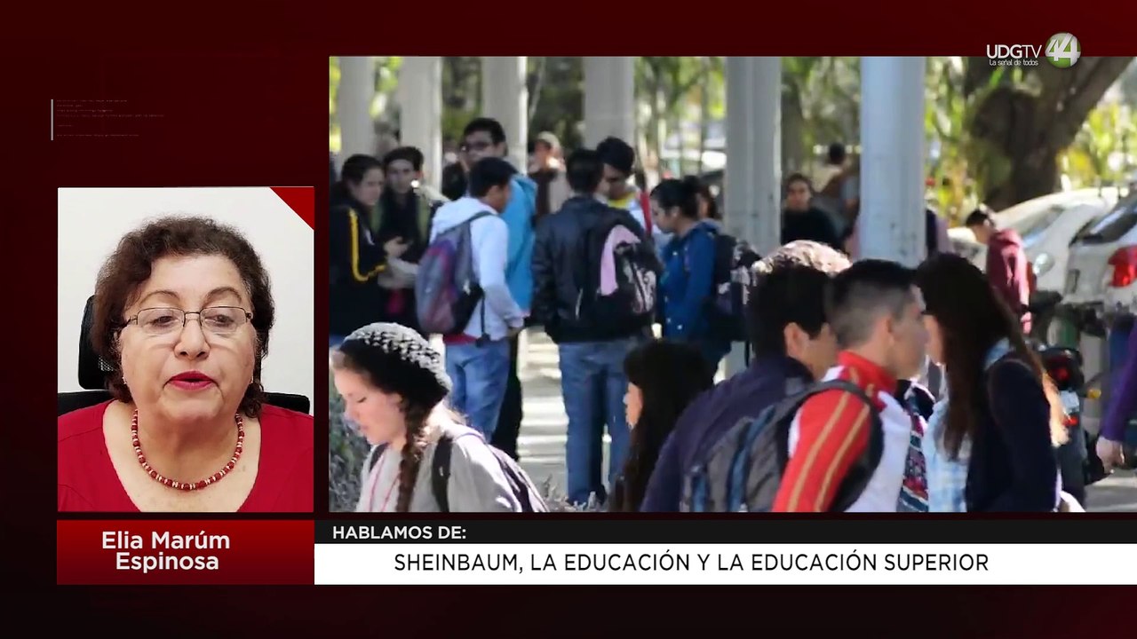 Sheinbaum, la educación y la educación superior | Elia Marúm
