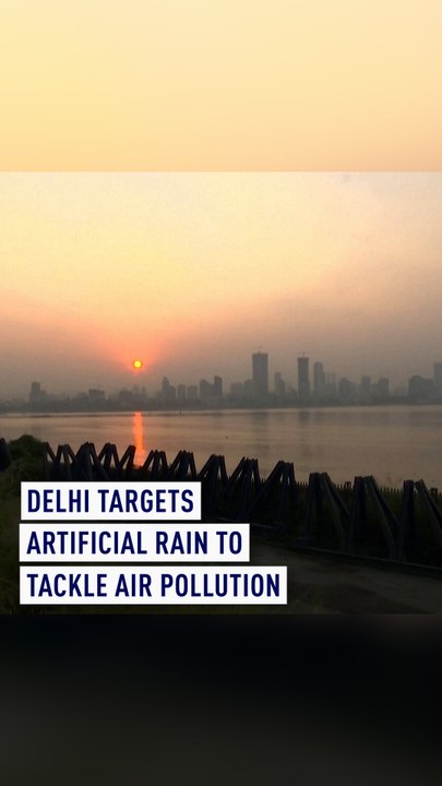 Delhi targets artificial rain to tackle air pollution