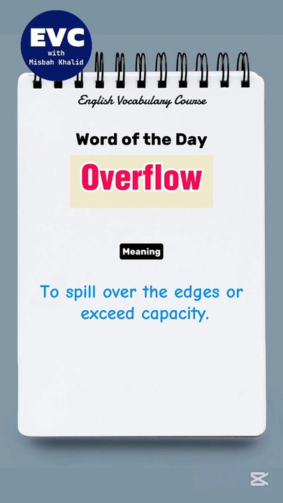 "Overflow" Meaning in English| English Vocabulary Course