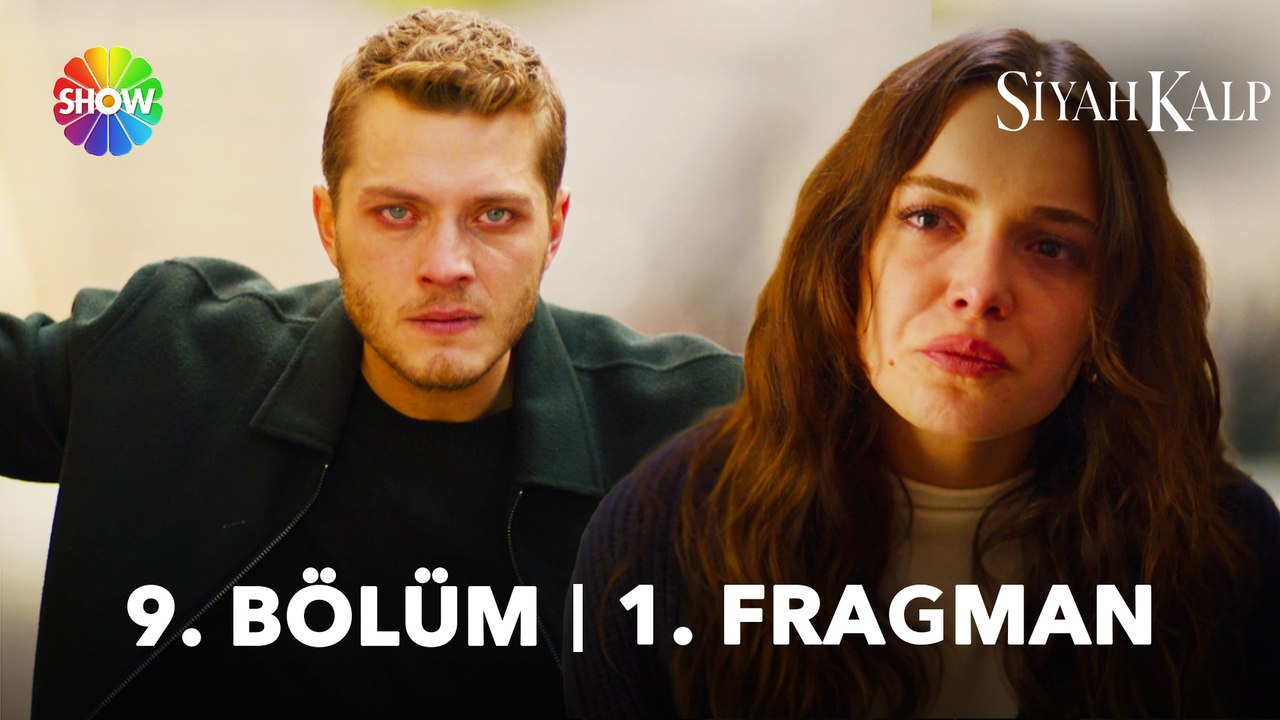 Siyah Kalp 9. Bölüm  Fragmanı | "Kıyamet kopsun umrumda değil benim!"