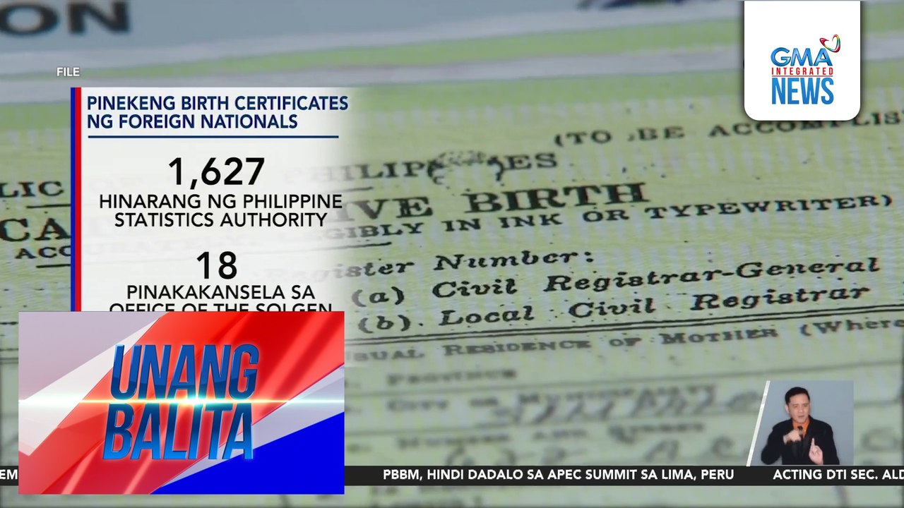 1,627 pekeng birth certificates ng mga foreign national, pinakakansela ng PHL Statistics Authority | Unang Balita