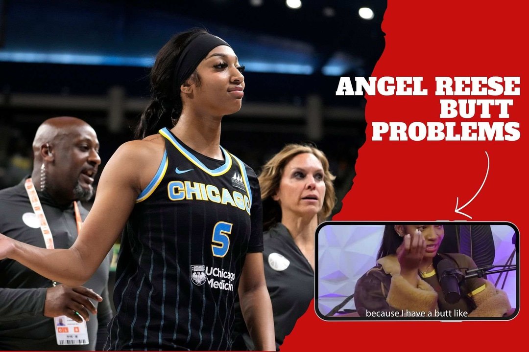 Angel Reese reveals her fashion problems with her butt