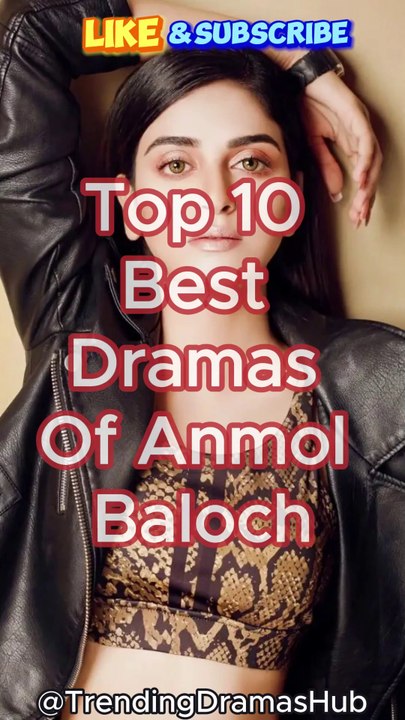 Top 10 Anmol Baloch Dramas You Can’t Miss in 2024!  #highlydramas  #pakistanitvseries  #drama