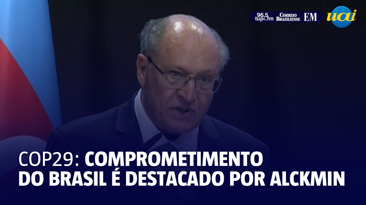 COP29: Alckmin destaca compromisso com desenvolvimento sustentável