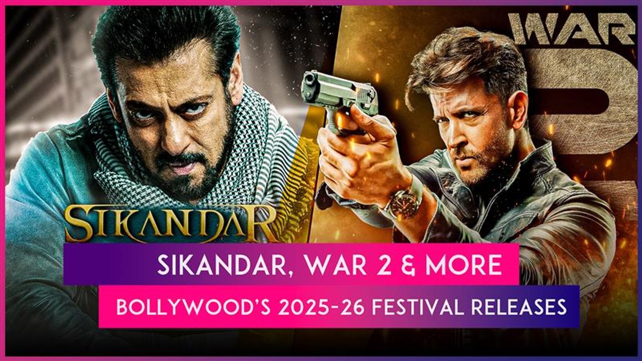 Sikandar, War 2, Ramayana Part 1 & More – A Look At Bollywood’s Big Festival Releases For 2025-26