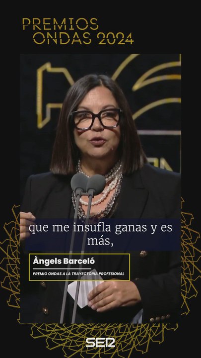 El discurso de Àngels Barceló tras su premio Ondas a Mejor Trayectoria