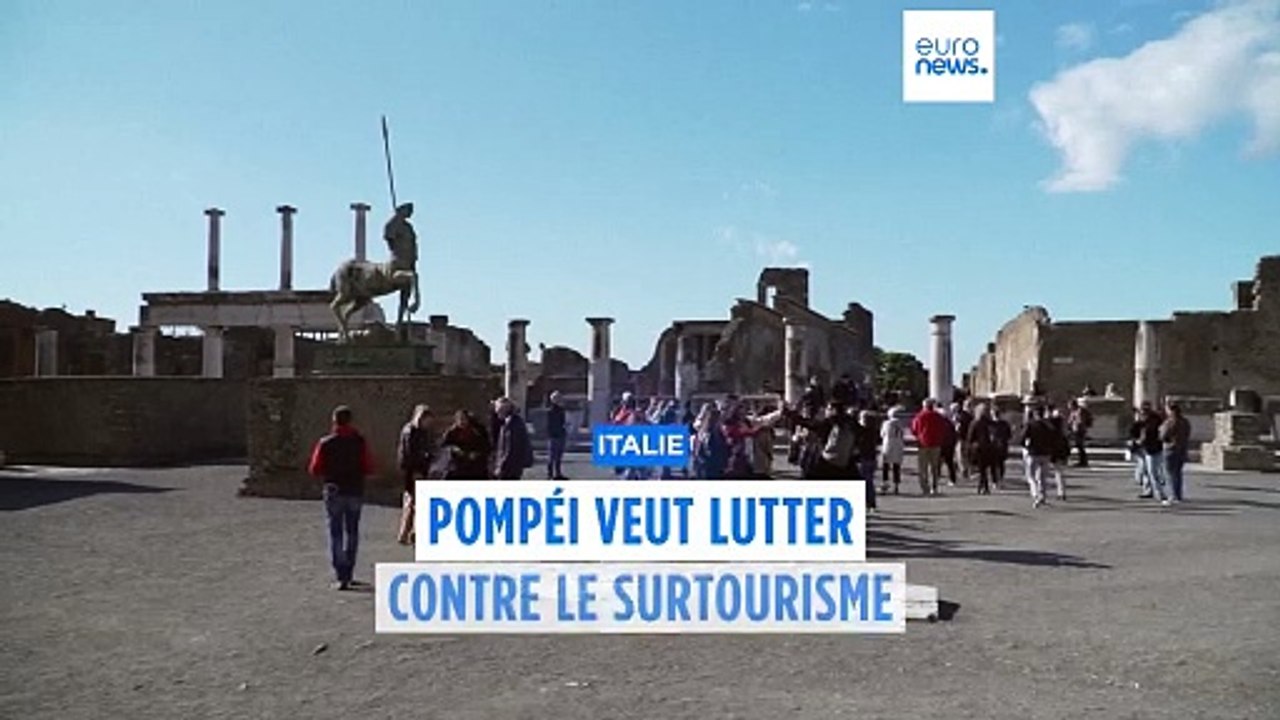 Pompéi veut lutter contre le surtourisme