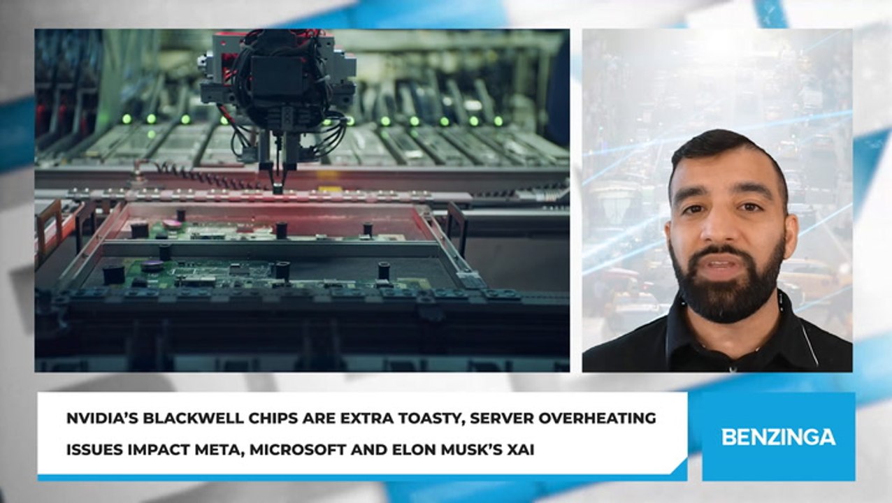 Nvidia's Blackwell Chips Are Extra Toasty, Server Overheating Issues Impact Meta, Microsoft, And Elon Musk's xAI