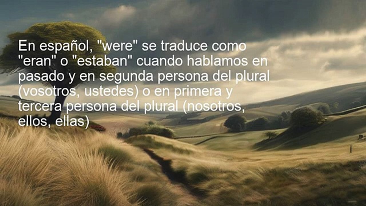 _Uso efectivo de 'were' en inglés_