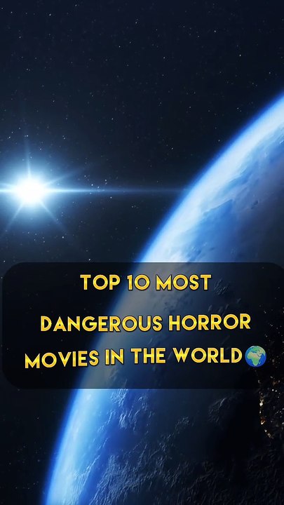 Top 10 most dangerous horror movies in the world -- Best Horror movies List -- #shorts #top10 #viral