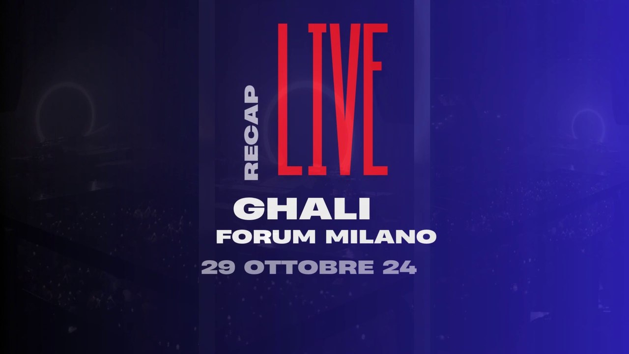 RECAP LIVE - GHALI (29 0ttobre 2024 - Forum Assago)