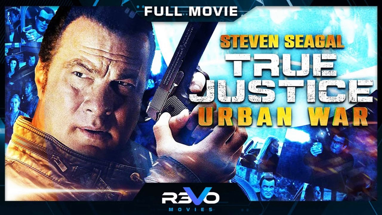 TRUE JUSTICE | URBAN WAR | STEVEN SEAGAL ACTION MOVIE | COMPLETE ENGLISH VERSION