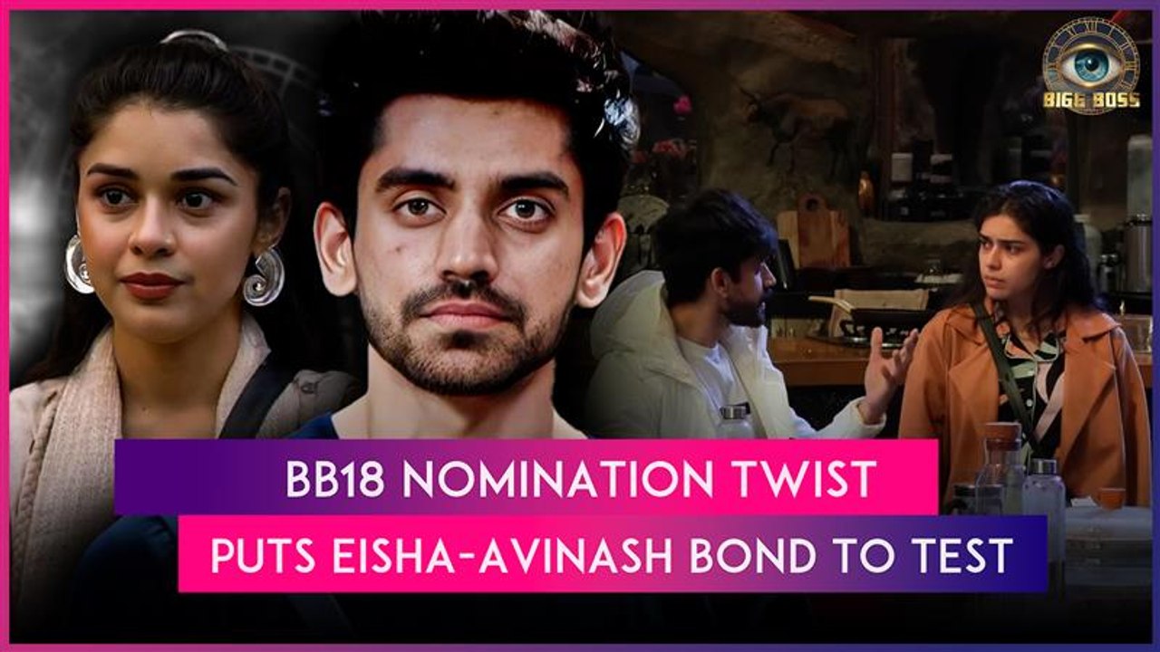 Bigg Boss 18 Episode Update: Eisha Singh & Avinash Mishra’s Friendship On The Edge During Nomination