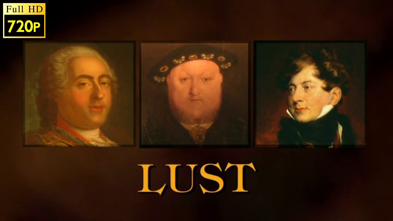 A History of Royal Secrets and Scandals - Lust