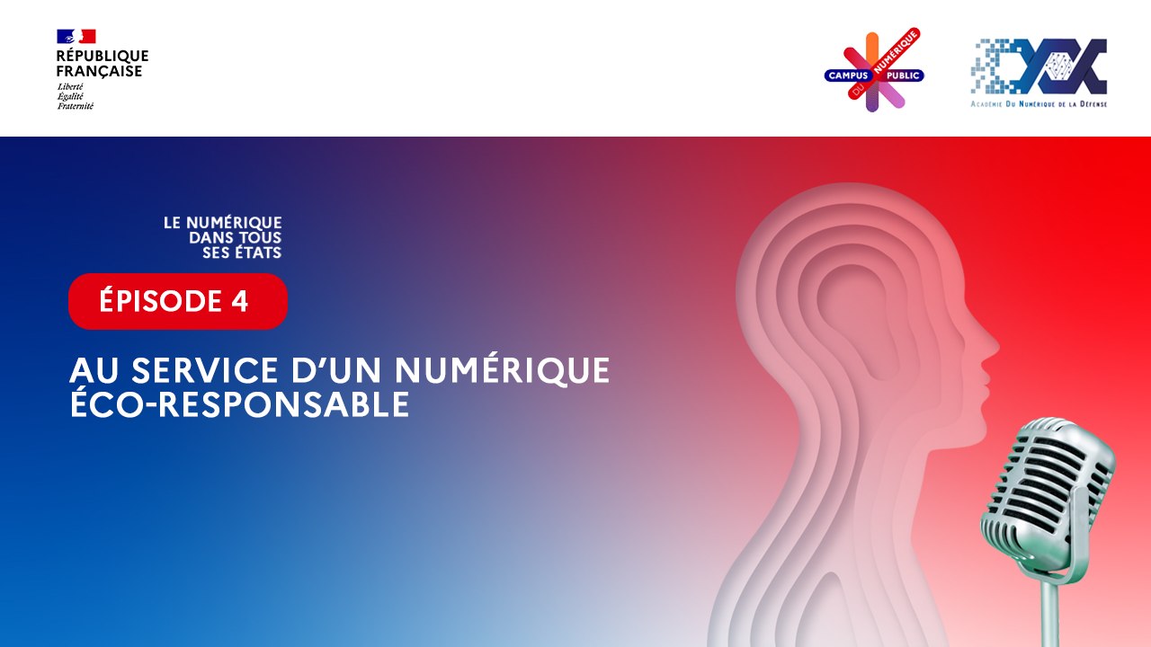 Épisode 4 : Au service d’un numérique éco-responsable