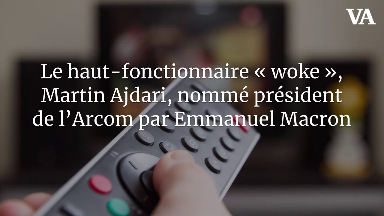 Le haut-fonctionnaire « woke », Martin Ajdari, nommé président de l’Arcom par Emmanuel Macron