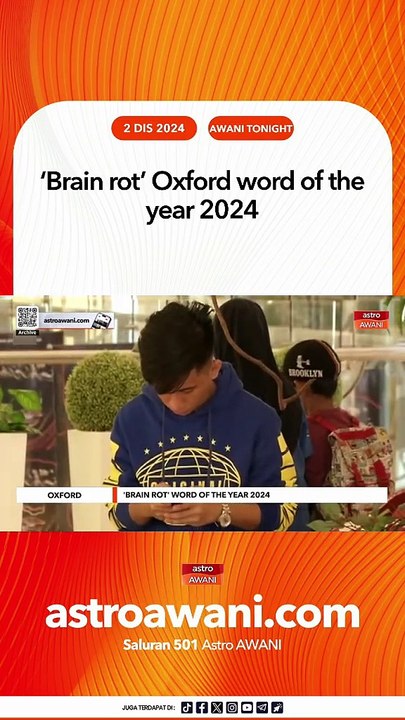 ‘Brain rot’ Oxford word of the year 2024