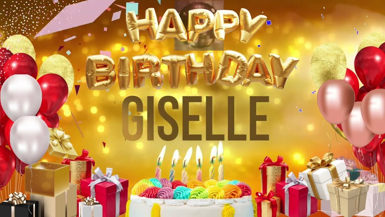 GISELLE - Happy Birthday Giselle