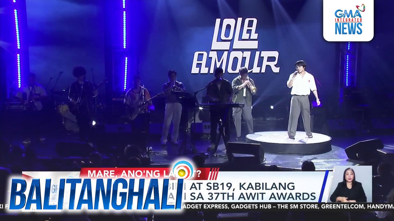 Lola Amour, Bini at SB19, kabilang sa mga nagwagi sa 37th Awit Awards | Balitanghali