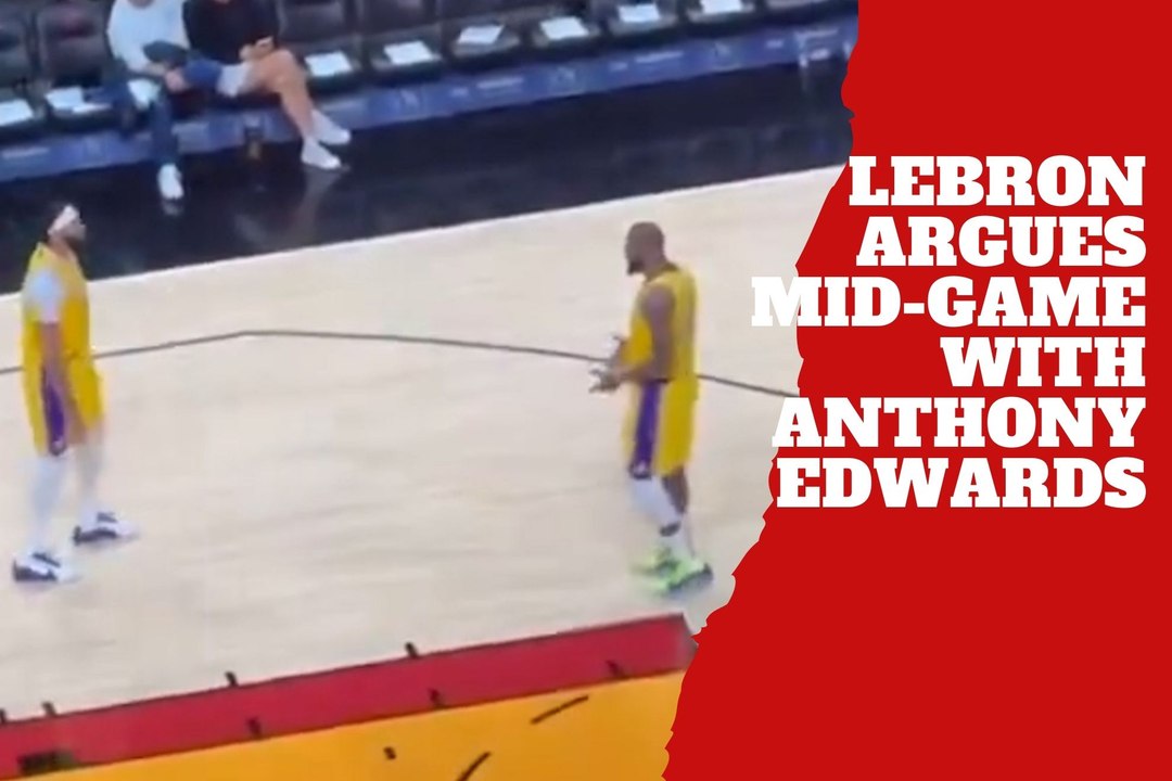 LeBron clashes with Anthony Edwards mid-game