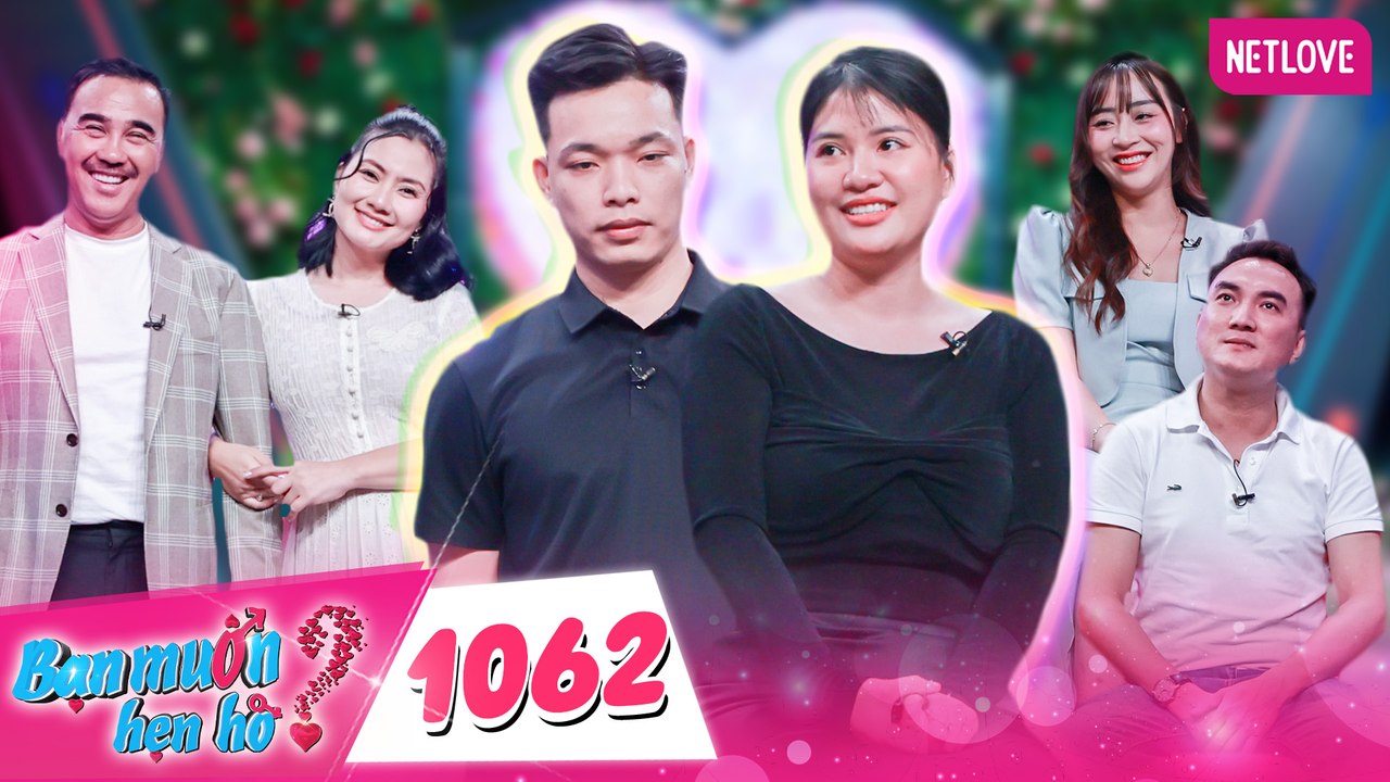 Bạn Muốn Hẹn Hò - Tập 1062