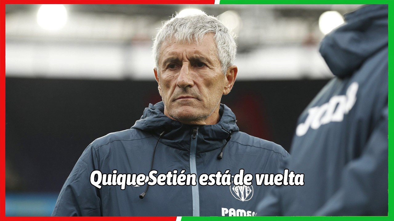 Confirmado el nuevo equipo de Quique Setién