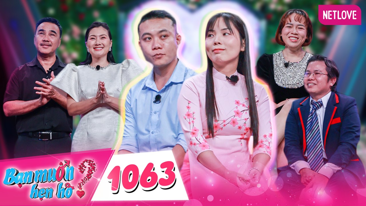 Bạn Muốn Hẹn Hò - Tập 1063