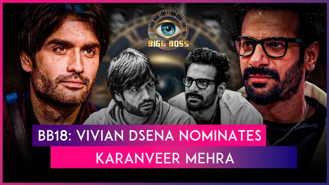 Bigg Boss 18 Episode Update: Vivian Dsena Nominates Karanveer Mehra, Confronts Avinash Mishra
