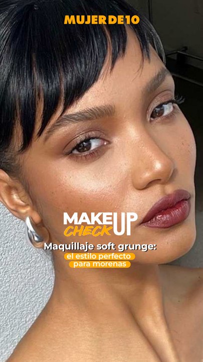 Makeup Check: Maquillaje soft grunge para morenas, look rebelde y glam en minutos