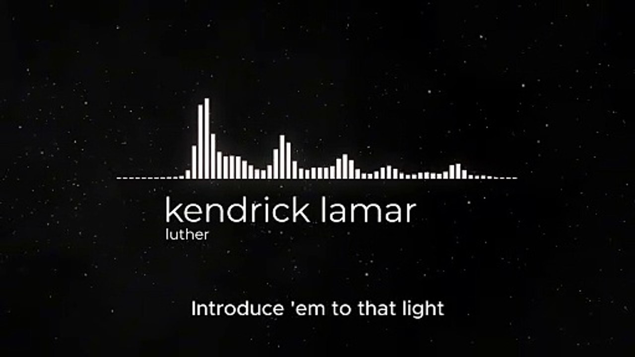🎶 Kendrick Lamar - Luther 🎶 slowed + reverb lyrics
