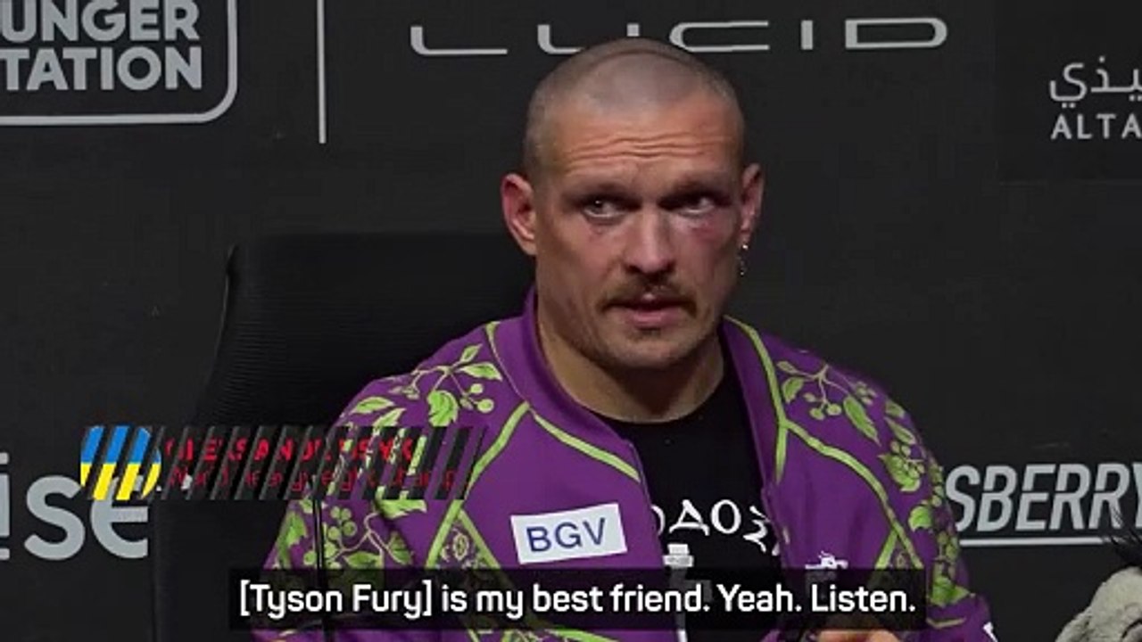 Tyson Fury 'my best friend' - Oleksandr Usyk