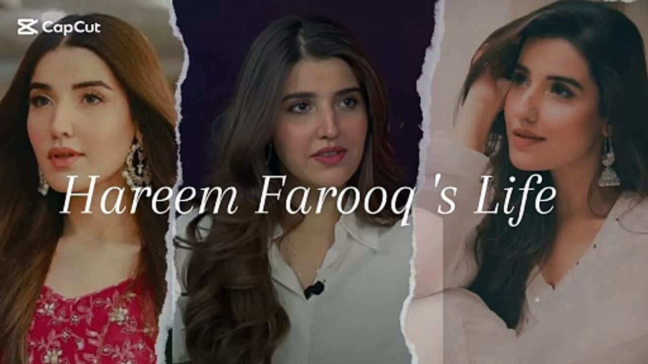 Hareem Farooq/Hareem Farooq 's biography /Hareem Farooq 's life/About Hareem Farooq