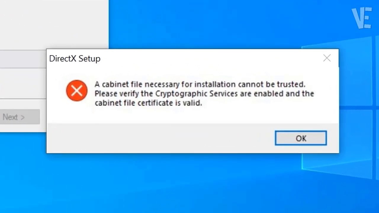 Solved - DirectX Error A cabinet file necessary for installation cannot be trusted