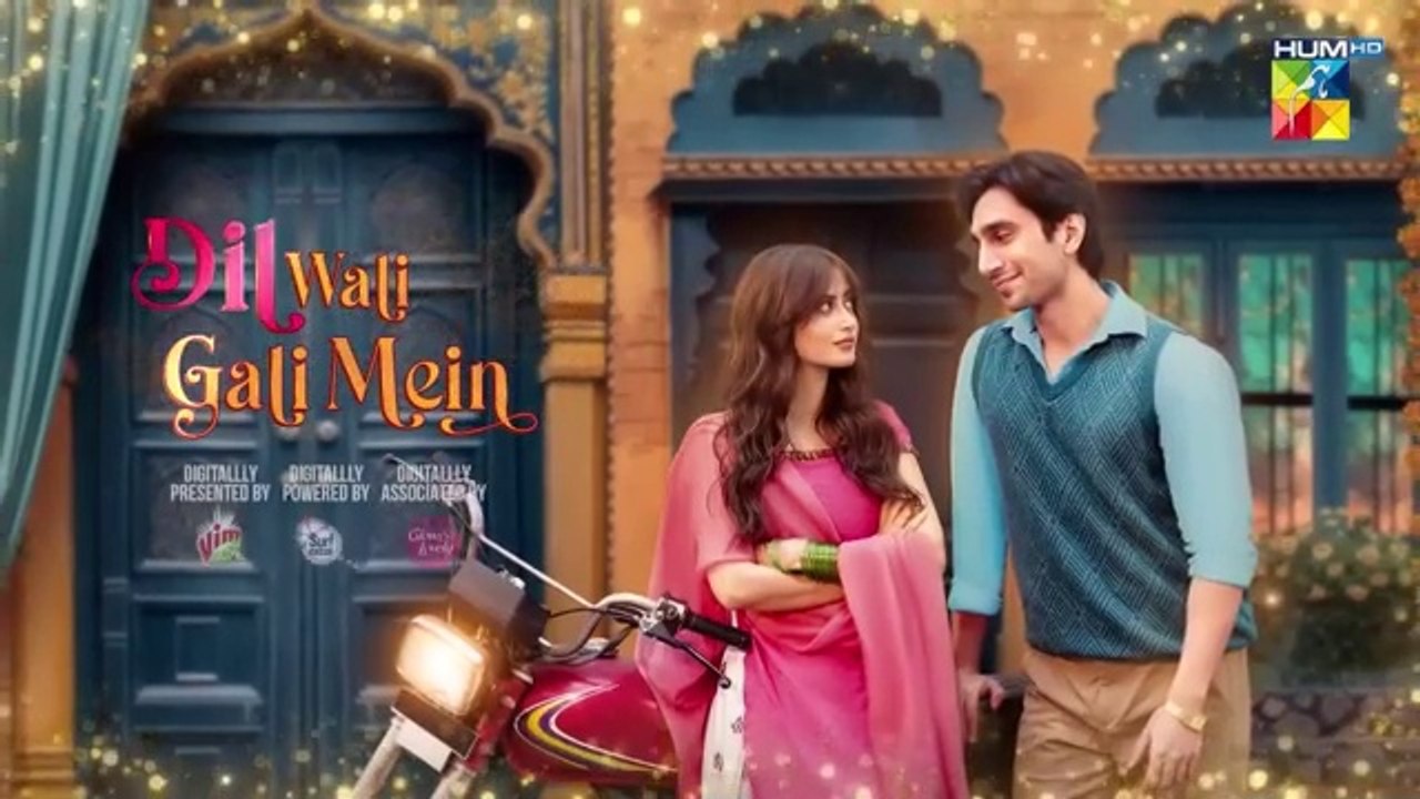 Dil Wali Gali Mein - Episode 1 - Sajjal Ali & Hamza Sohail