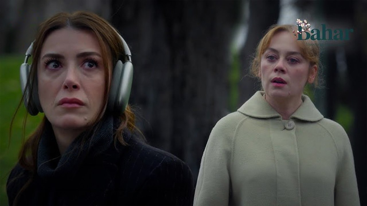 Bahar 30. bölümden yeni fragman yayınlandı: Bahar gelmeden çağla olmaz...