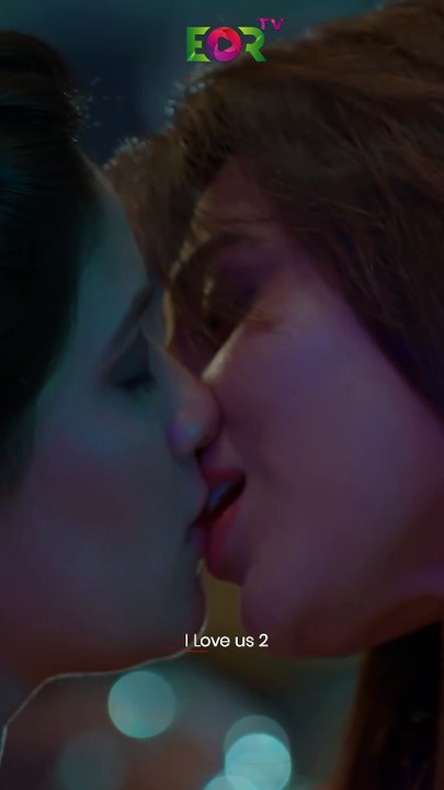 A Hot New Web Series Full of Sensual Thrills I Love us 2