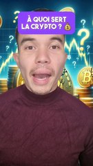 A quoi sert la crypto dans la vraie vie ? 💶