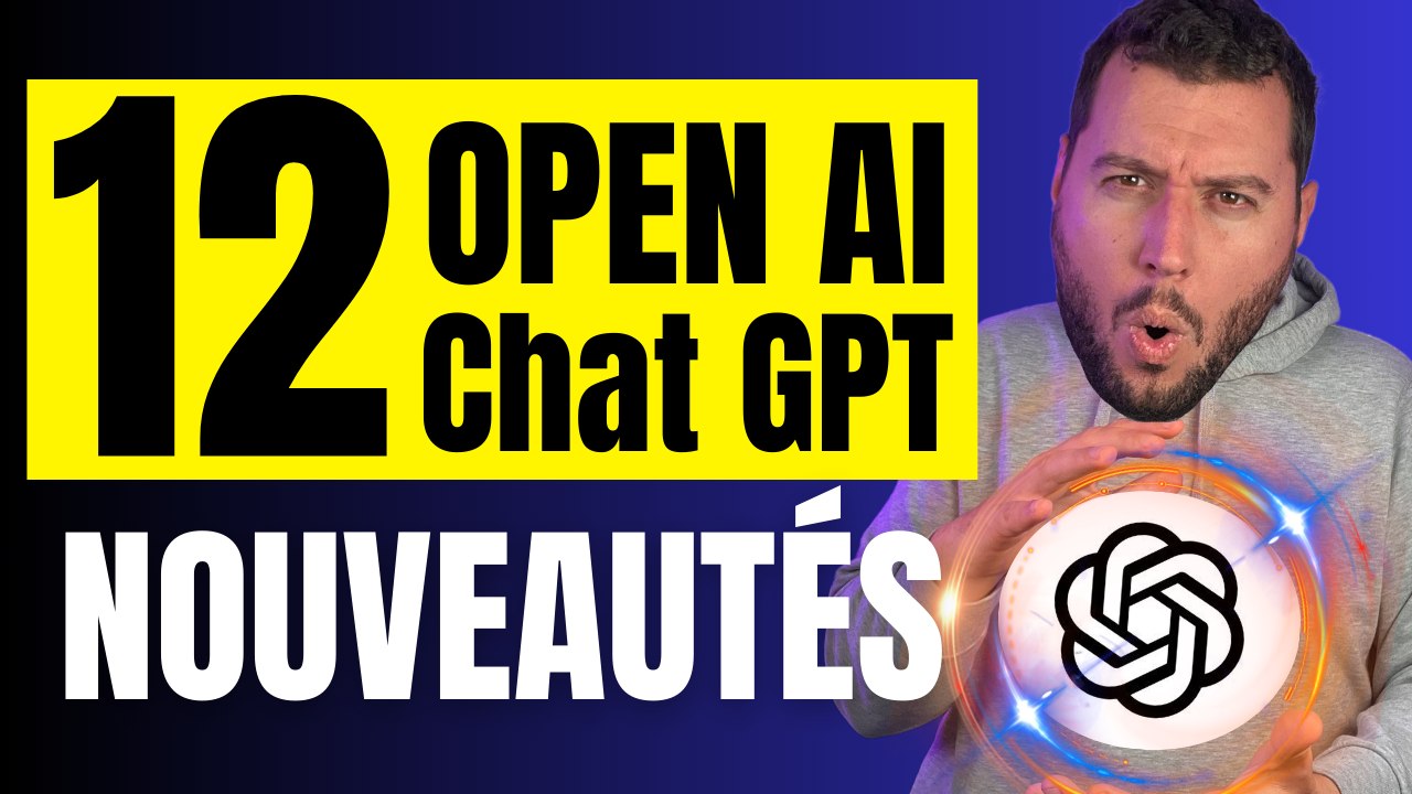 Les NOUVEAUTÉS de ChatGPT : Open AI Days