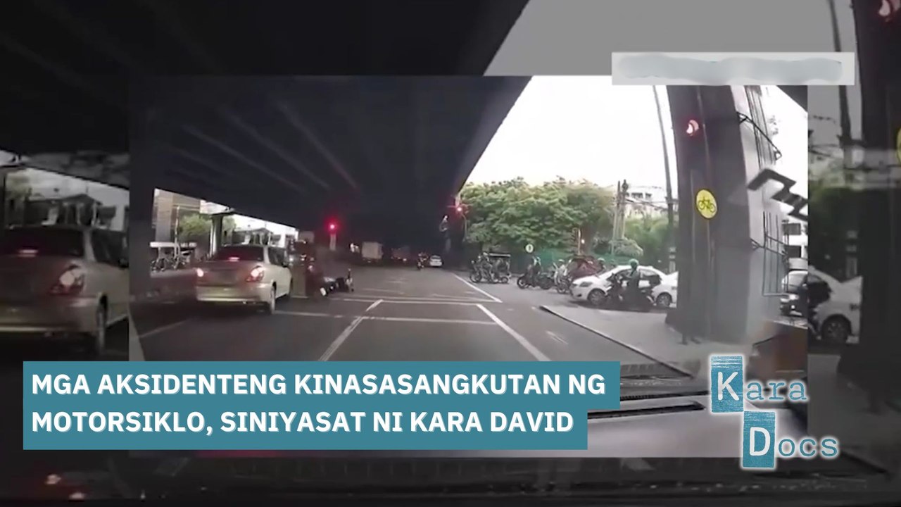 Mga aksidenteng kinasasangkutan ng motorsiklo, siniyasat ni Kara David  | Kara Docs