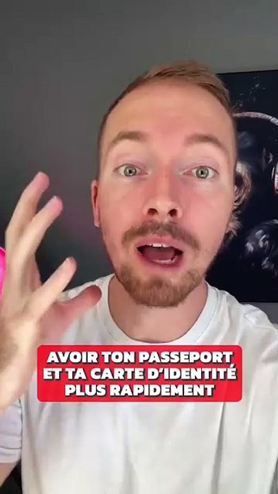 Avoir ton passeport et ta carte d'identité plus rapidement