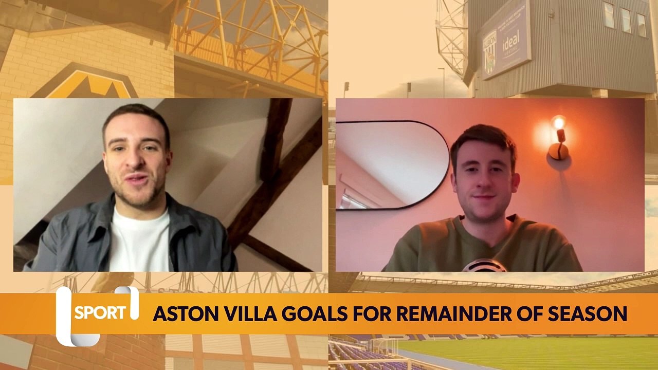 Aston Villa Champions League goals for remainder of season discussed