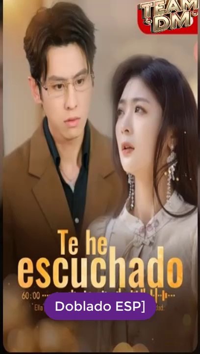 [Doblado ESP] Te he escuchado serie completa