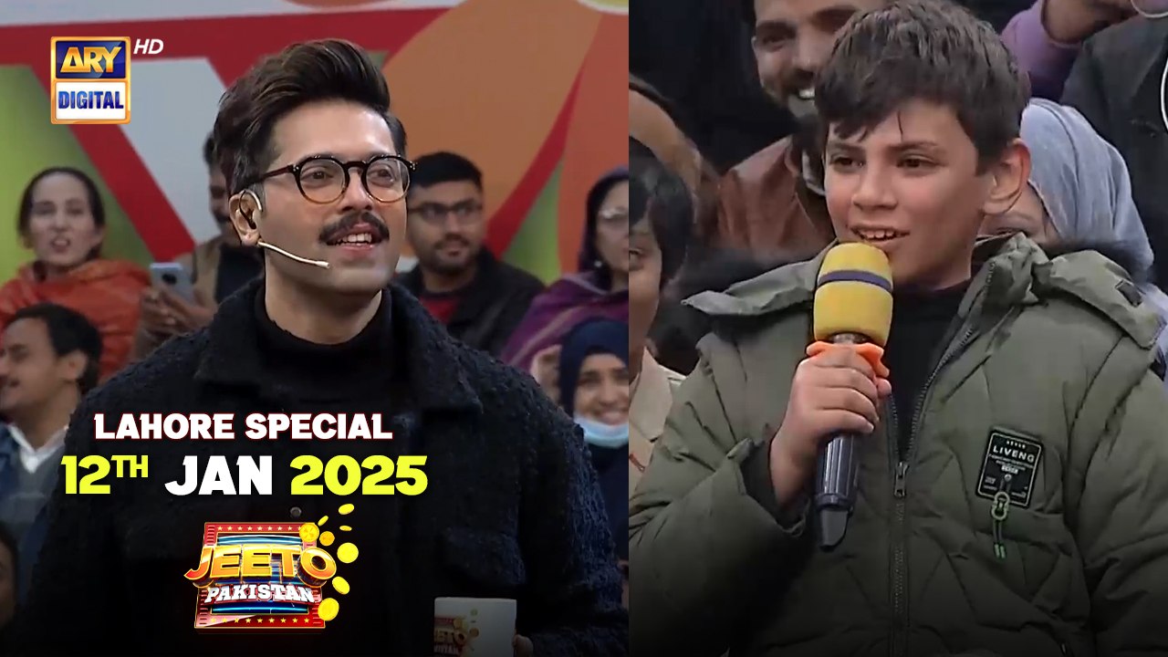 Jeeto Pakistan | Lahore Special | 12 Jan 2025 | Fahad Mustafa | Game Show | ARY Digital