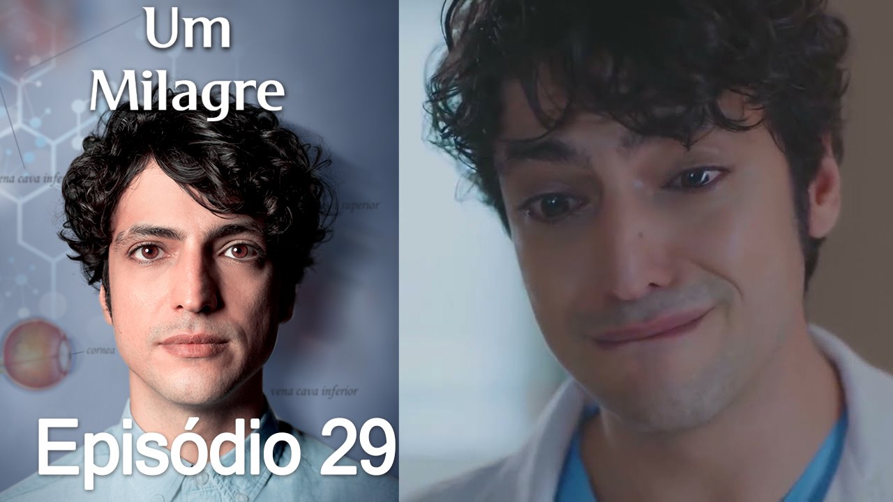 Um Milagre Episódio 29 (Dublagem em Português)